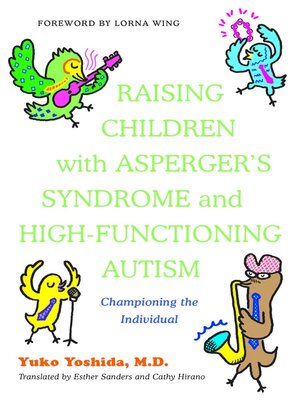 cover image of Raising Children with Asperger's Syndrome and High-functioning Autism